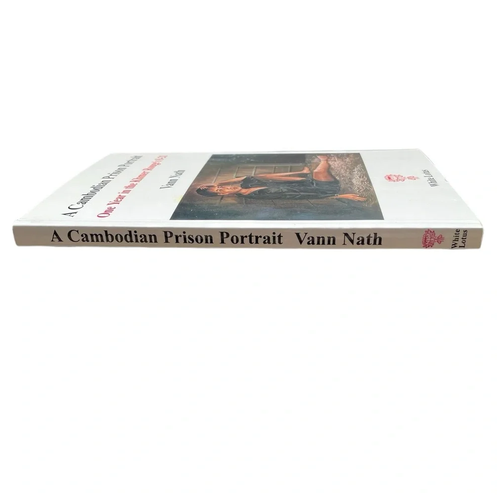 A Cambodian Prison Portrait One Year in the Khmer Rouge’s S-21 Softcover  Book